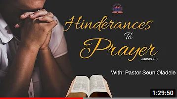 Hndrances To Prayer